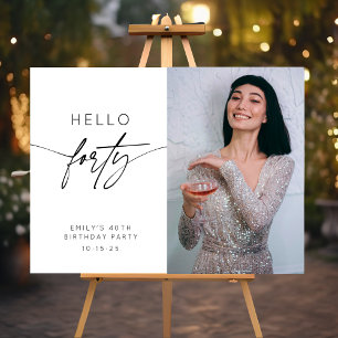 Hello Forty 40th Birthday Party Photo Welcome  Foam Board