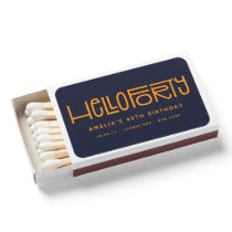 HELLO FORTY Modern 40th Birthday Favors Matchboxes