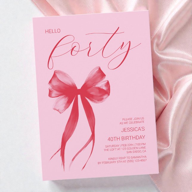 Hello Forty Modern Bow Pink 40th Birthday Party Invitation (Hello Thirty Modern Bow Pink 40th Birthday Party Invitation)