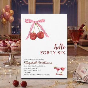 Hello Forty Six Cherry Martini Birthday Party Invitation