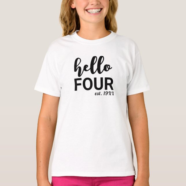Hello Four Personalized  Birthday T-Shirt (Front)