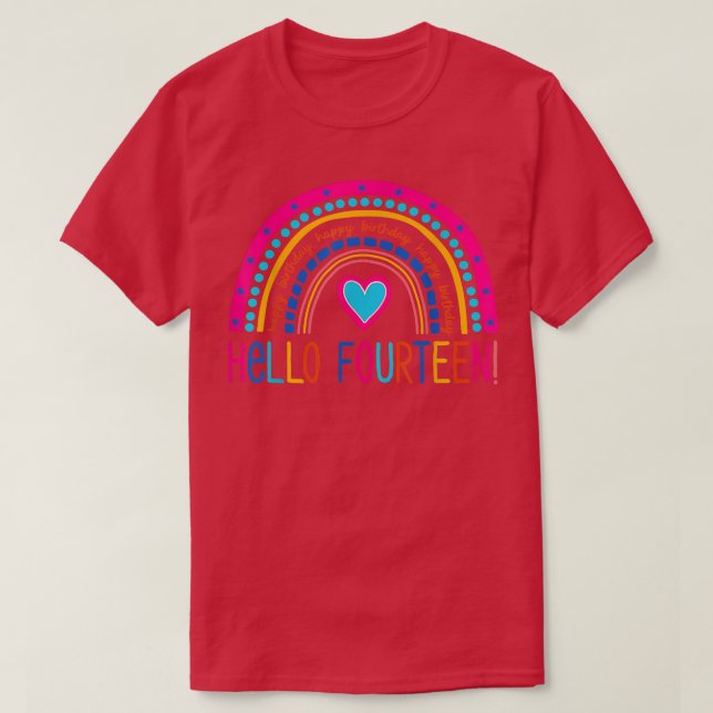 Hello Fourteen Rainbow I Am 14 Year Old Happy Birt T-Shirt (Design Front)
