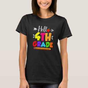 Hello Fourth Grade 4th Grade Kids Teachers Clothi T-Shirt