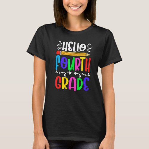 Hello Fourth Grade First Day Of School Back To Sch T_Shirt