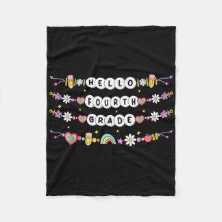 Hello Fourth Grade Friendship Bracelets Back To Sc Fleece Blanket