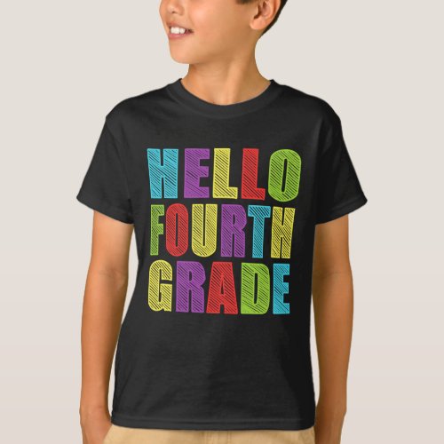 Hello Fourth Grade Fun 4th Grade Back to School T_Shirt