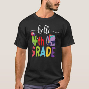 Hello Fourth Grade Teacher Hello 4th Grade Back To T-Shirt