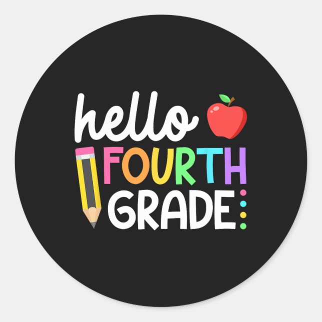 Hello Fourth Grade Team 4th Grade Back to School T Classic Round Sticker (Front)
