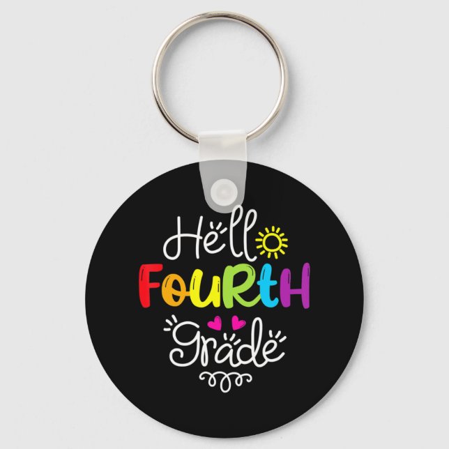 Hello Fourth Grade Team 4th Grade Back to School T Keychain (Front)