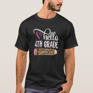 Hello Fourth Grade Team 4th Grade Back To School T T-Shirt