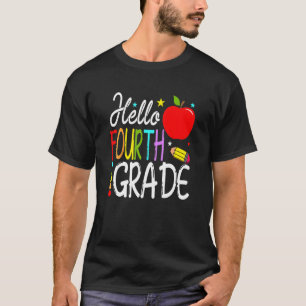 Hello Fourth Grade Team 4th Grade Teacher Back To  T-Shirt