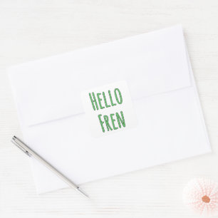 Hello Fren Square Sticker