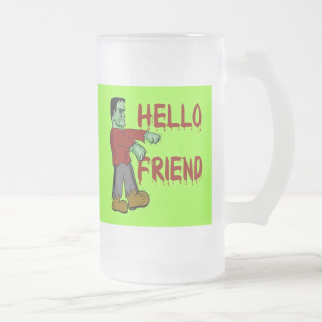 Hello Friend Creepy Frankenstein T shirts, Hoodies Frosted Glass Beer Mug (Right)