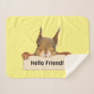 Hello Friend Funny Squirrel  Sherpa Blanket