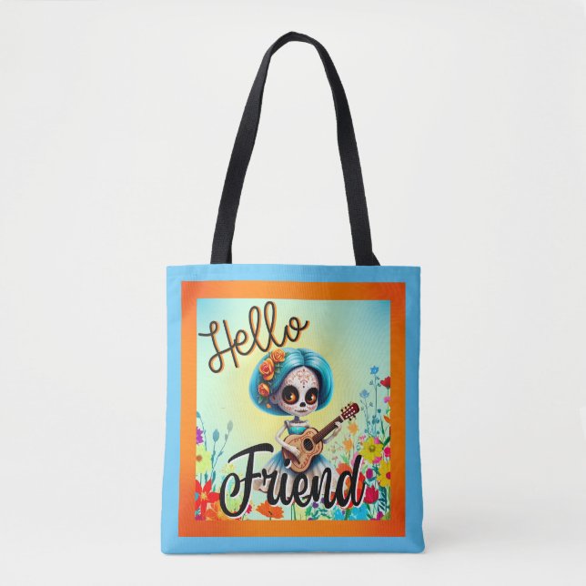 Hello Friend Sugar Skull  Tote Bag (Front)