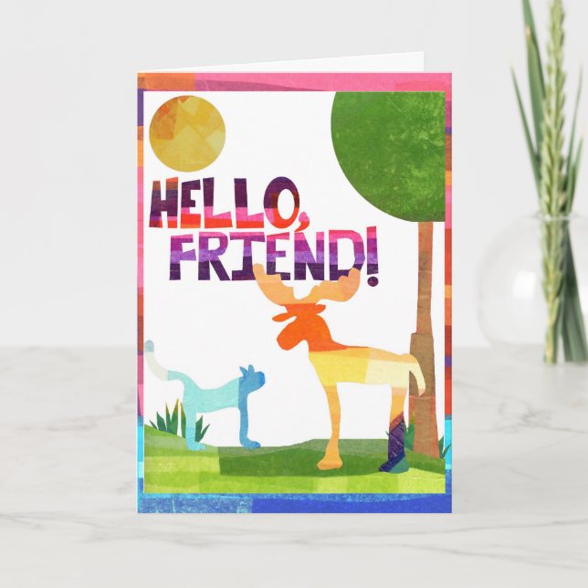 Hello, Friend! with message Card (Front)