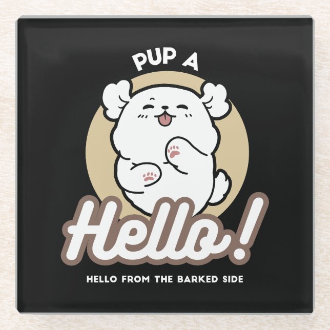 Hello from the Barked Side – Cute Dog Design Glass Coaster (Front)