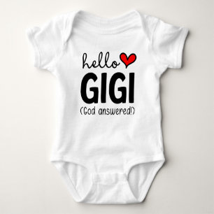 Hello GiGi God Answered Prayer Baby Bodysuit