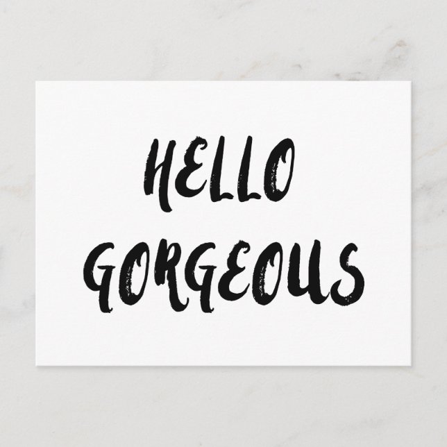 Hello Gorgeous affirmation quote postcard (Front)