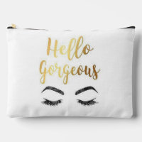 Hello Gorgeous and eyes