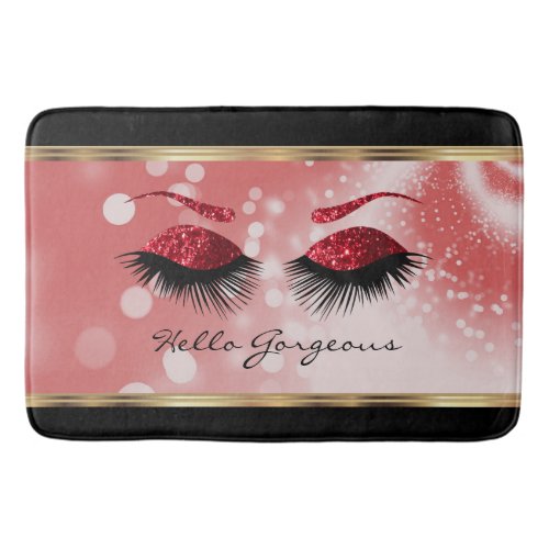 Hello Gorgeous _ Beautiful Eyelashes with Red Bath Mat
