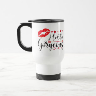 Hello Gorgeous Beauty Cosmetologist Makeup Artist Travel Mug