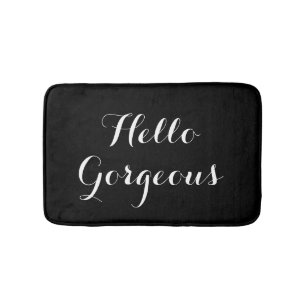 Hello gorgeous black and white typography bath mat