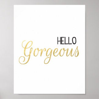 Hello Gorgeous Black & Gold Print