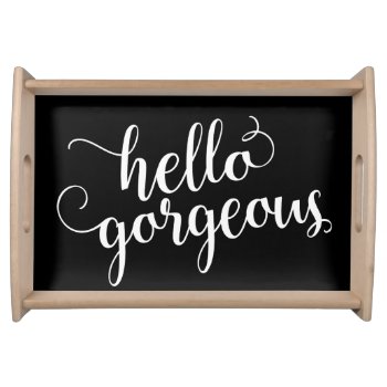 Hello Gorgeous | Breakfast In Bed Serving Tray by PinkMoonDesigns at Zazzle