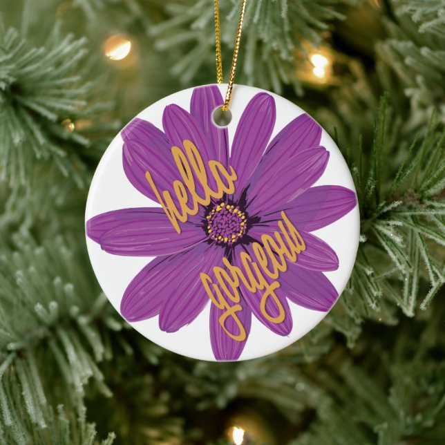 Hello Gorgeous Ceramic Ornament (Tree)