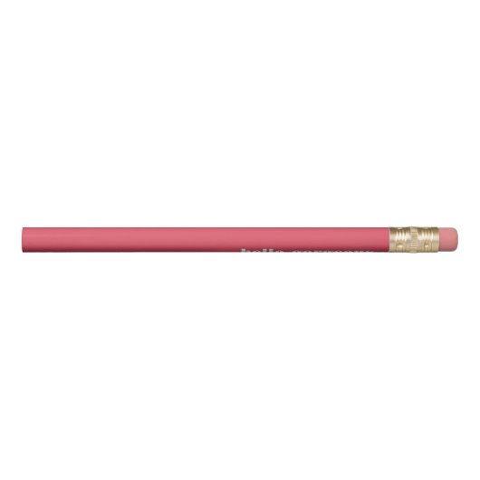 Hello Gorgeous | Coral Pink & White Pencil (Rotated 270)