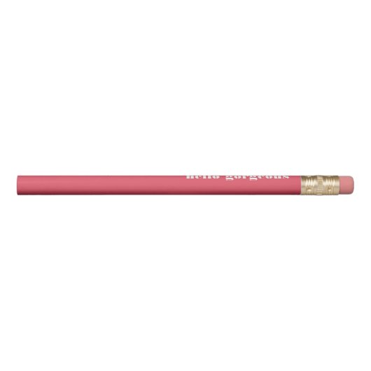Hello Gorgeous | Coral Pink & White Pencil (Rotated 90)
