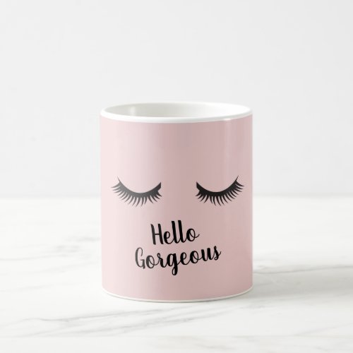 Hello Gorgeous Eye Lashes Coffee Mug