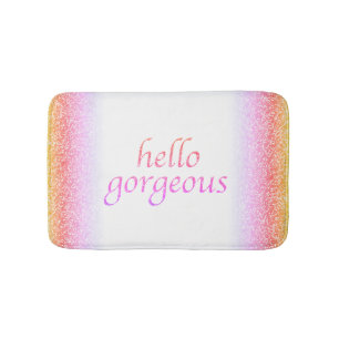 Hello Gorgeous Flirty   Bright Glitter Look Girly Bathroom Mat