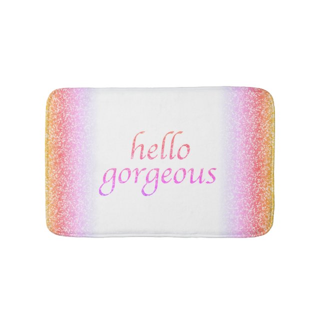 Hello Gorgeous Flirty | Bright Glitter Look Girly Bathroom Mat (Front)