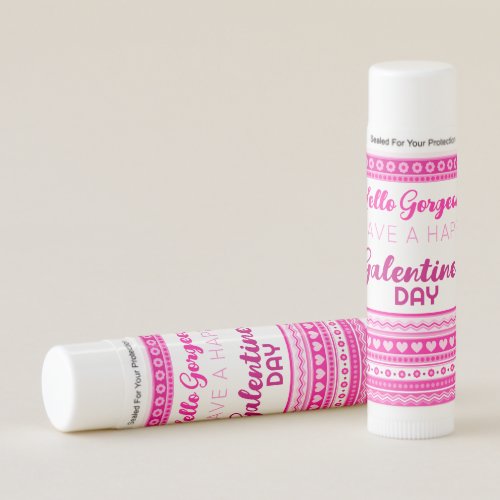 Hello Gorgeous Galentines Day Cute Pink Heart Lip Balm