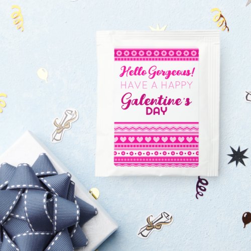 Hello Gorgeous Galentineâs Day Cute Pink Heart Tea Bag Drink Mix