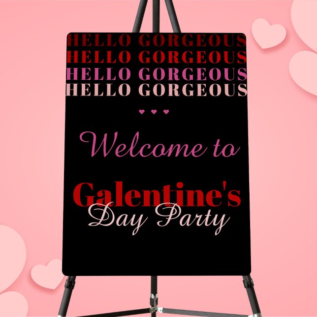 Hello Gorgeous Galentine's Day Party Welcome Sign (Creator Uploaded)