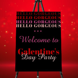 Hello Gorgeous Galentine's Day Party Welcome Sign