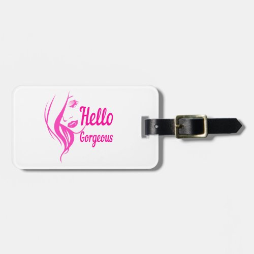 Hello Gorgeous Lovely Lady Face Drawing Typography Luggage Tag