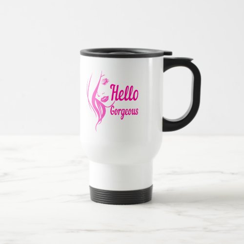 Hello Gorgeous Lovely Lady Face Drawing Typography Travel Mug