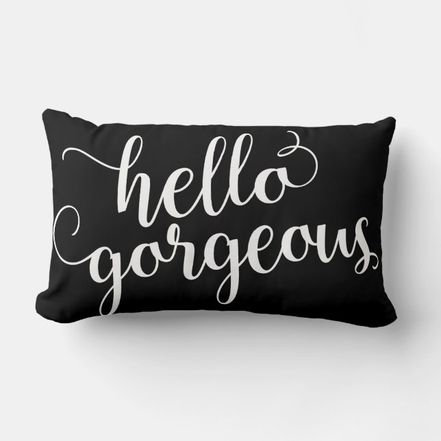 Hello Gorgeous Lumbar Pillow (Front)