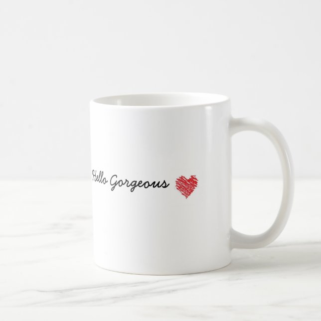 Hello Gorgeous Mug (Right)