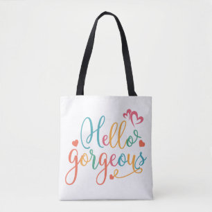 Hello Gorgeous Multi color Tote Bag