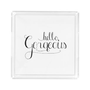 Hello Gorgeous Vanity Tray