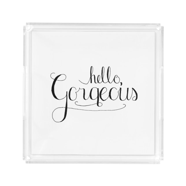 Hello Gorgeous Vanity Tray (Front)