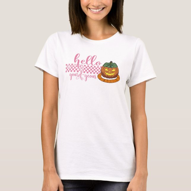 Hello Gourd-geous Funny Halloween Pumpkin T-Shirt (Front)