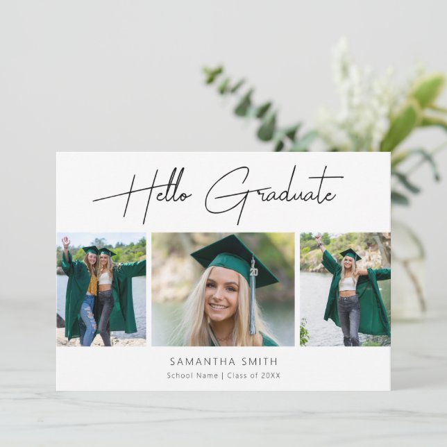 Hello Graduate Modern Calligraphy 3 Photo Grad Announcement (Standing Front)
