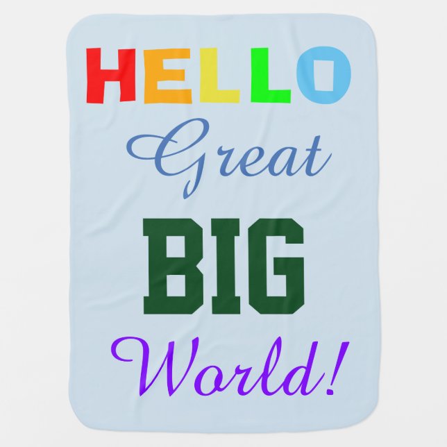 Hello Great Big World Blue Baby Blanket (Front)