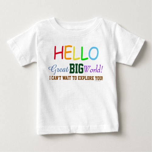 Hello Great Big World Cute Baby Organic Shirt